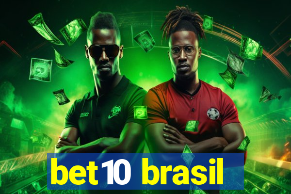 bet10 brasil